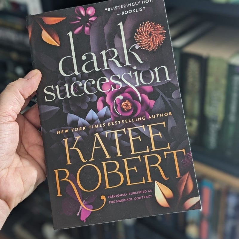 Dark Succession, Heated Rivals, AND Twisted Secrets