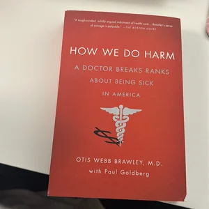 How We Do Harm