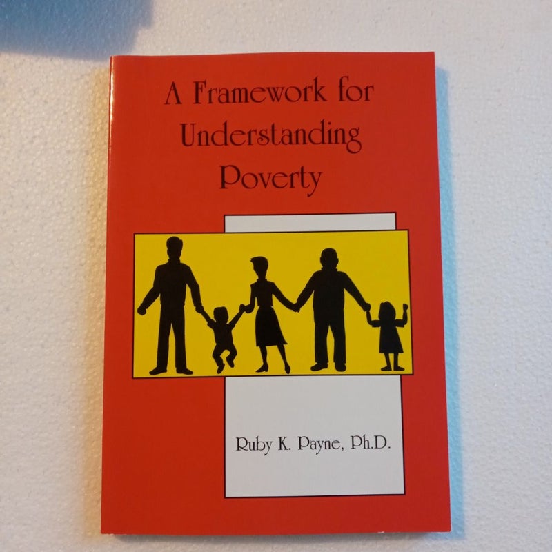 A Framework for Understanding Poverty