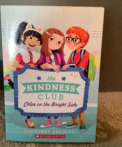The Kindness Club: Chloe on the Bright Side 