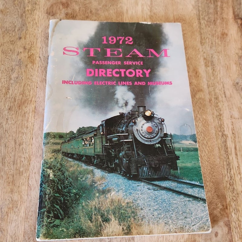 1972 Steam Passenger Service Directory 