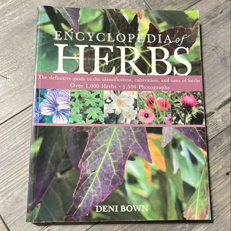 Encyclopedia of Herbs and Their Uses