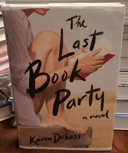 The Last Book Party *First Edition*
