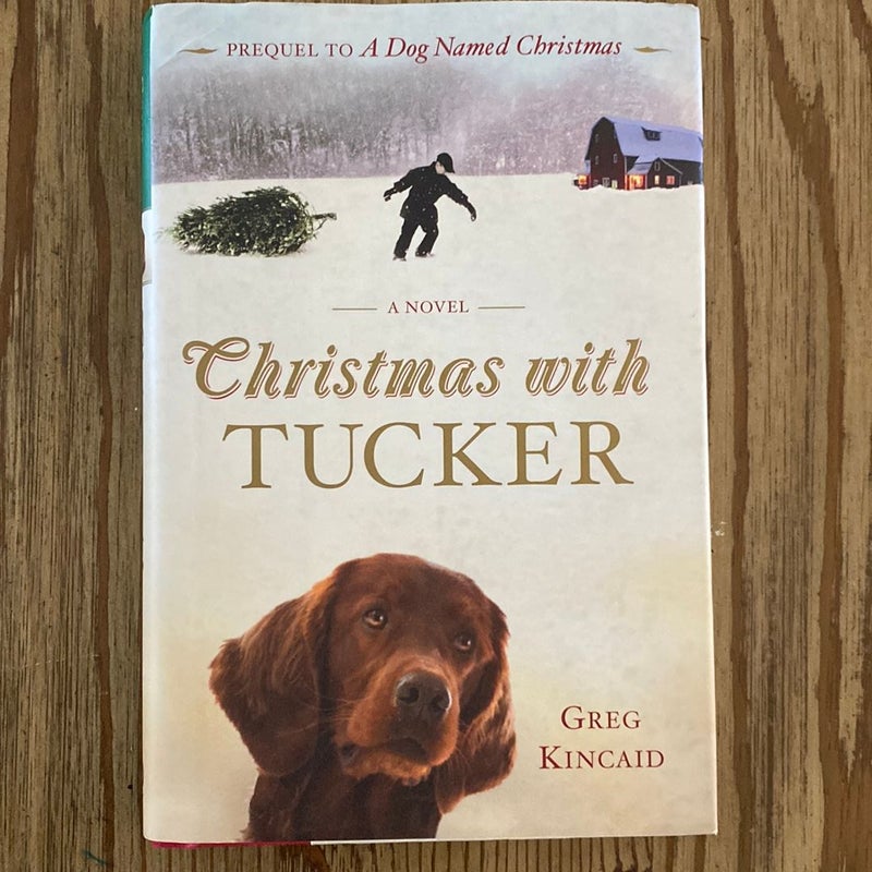 Christmas with Tucker