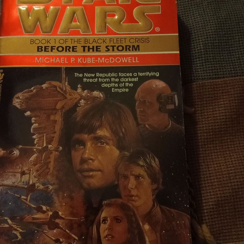 Before the Storm: Star Wars Legends (the Black Fleet Crisis)