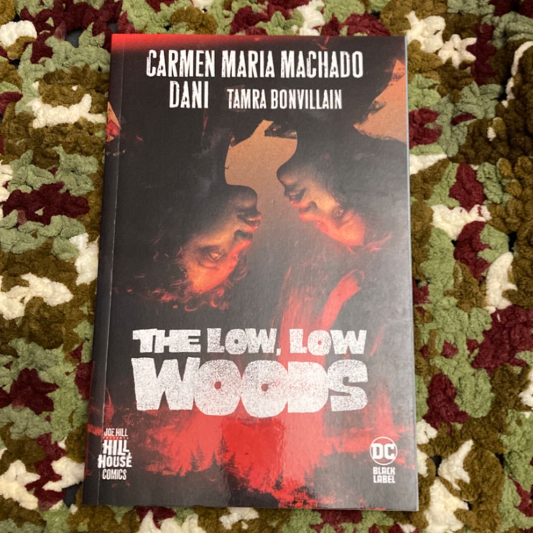 The Low, Low Woods (Hill House Comics)