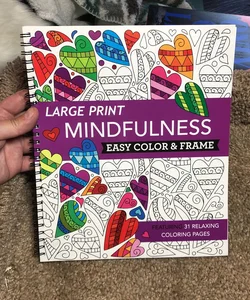 Large Print Easy Color & Frame - Mindfulness