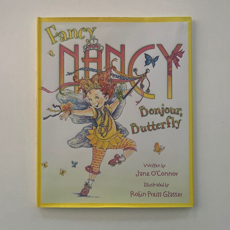 Fancy Nancy: Bonjour, Butterfly