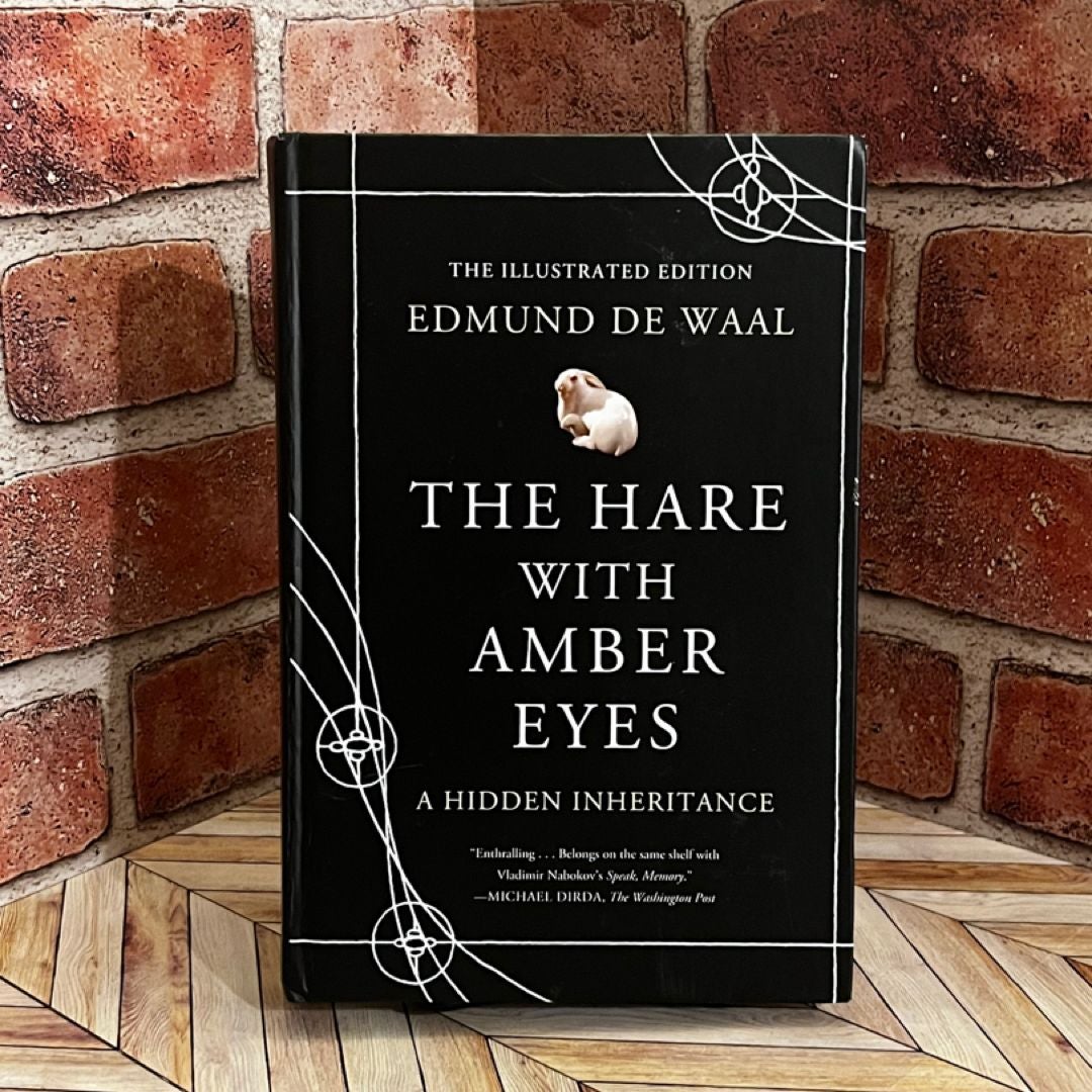 The Hare with Amber Eyes (Illustrated Edition)