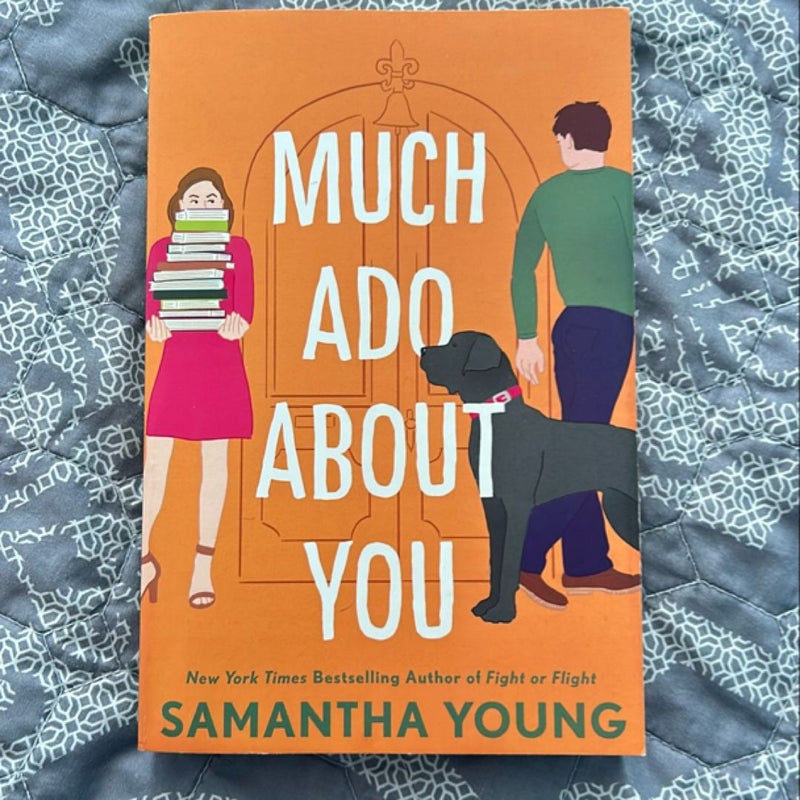 Much Ado about You