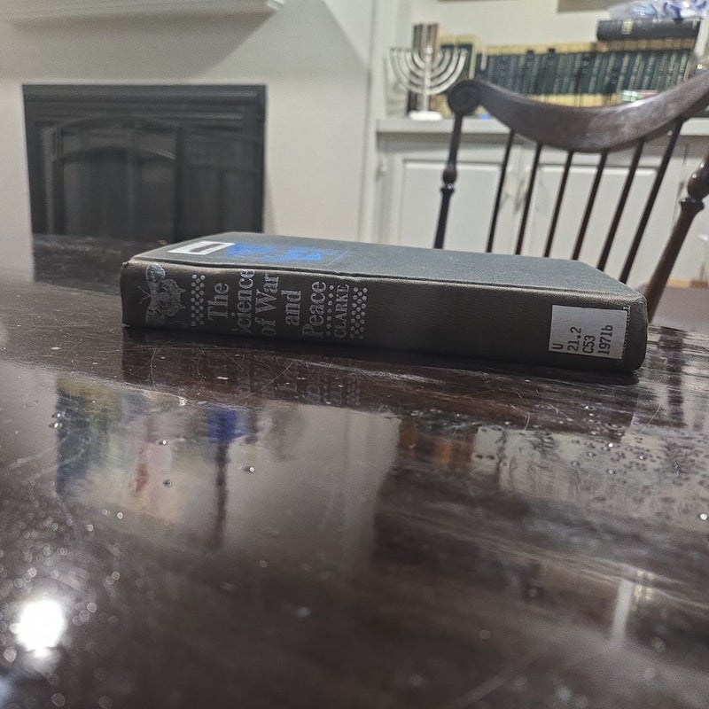 The Science of War and Peace