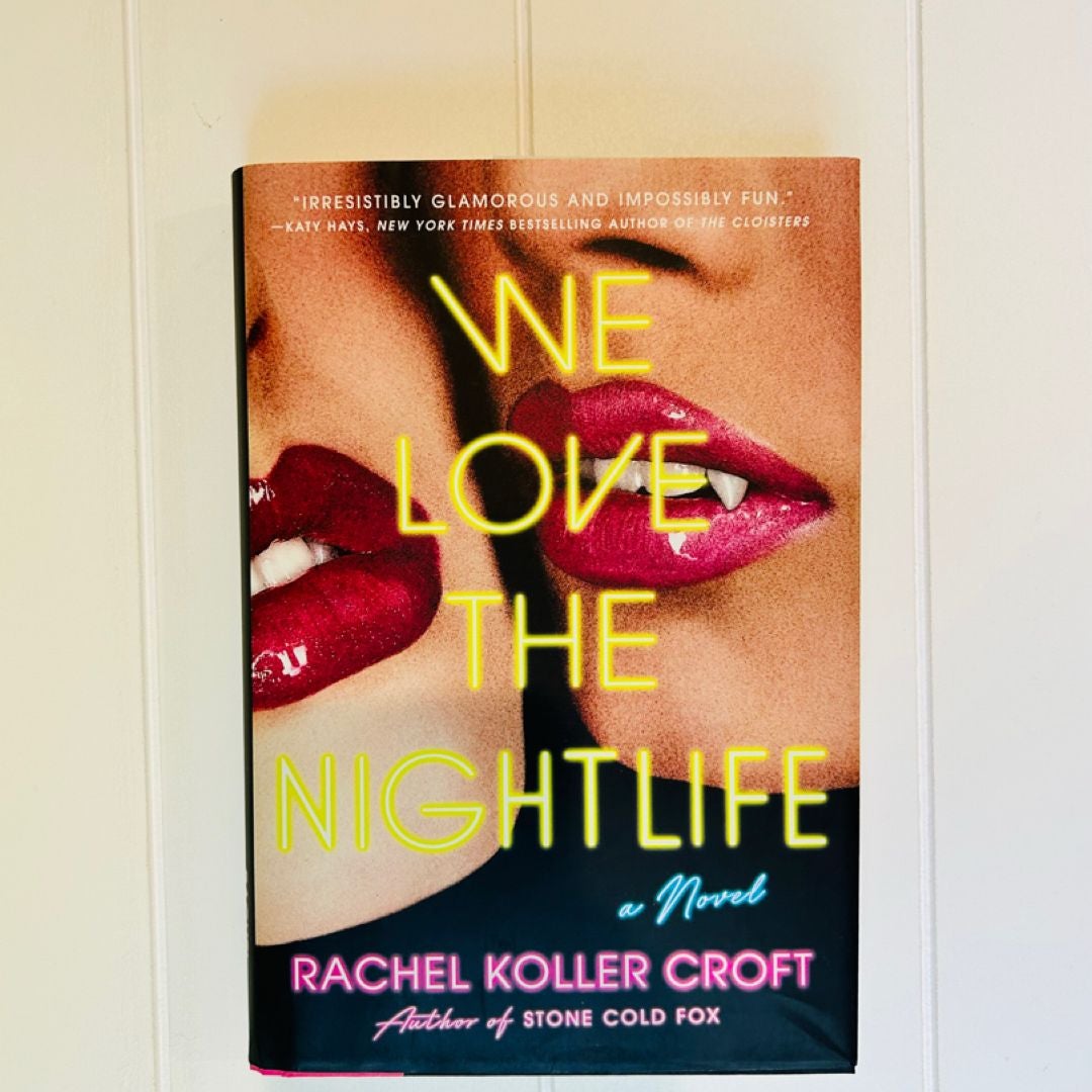 We Love the Nightlife