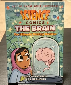 Science Comics: the Brain