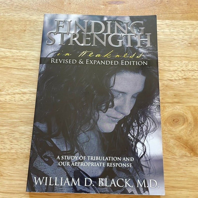 Finding Strength in Weakness (an autographed copy)