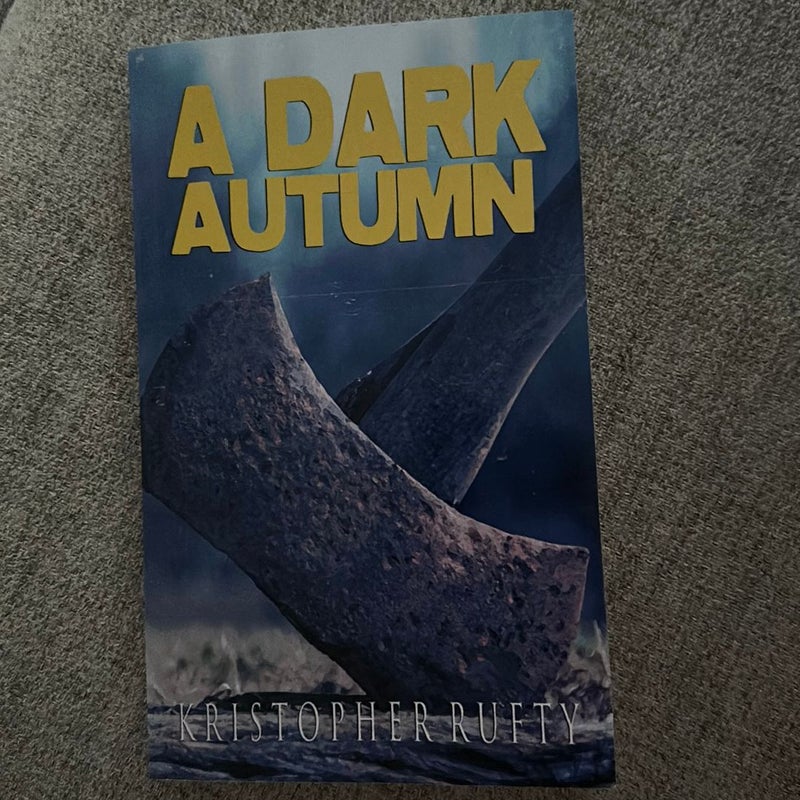 A Dark Autumn