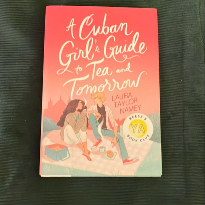 A Cuban Girl's Guide to Tea and Tomorrow