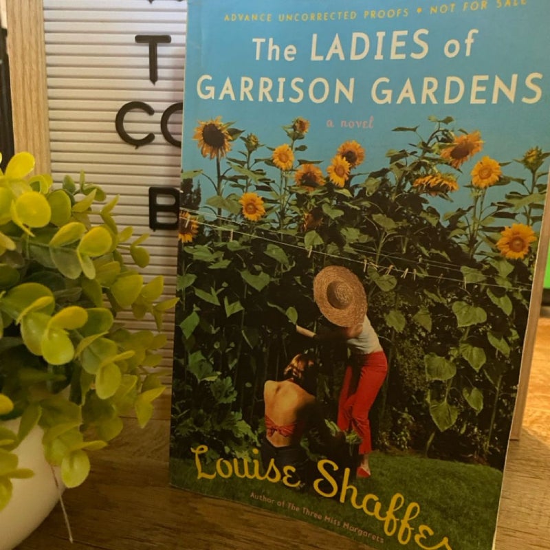 The Ladies of Garrison Gardens