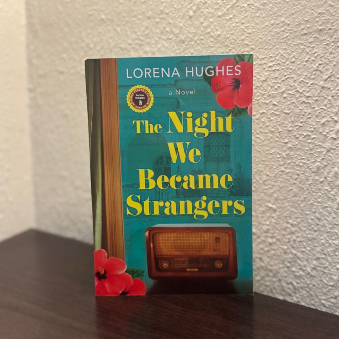 The Night We Became Strangers ARC