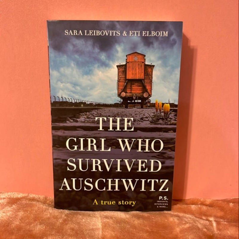 The Girl Who Survived Auschwitz