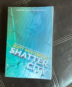 Shatter City