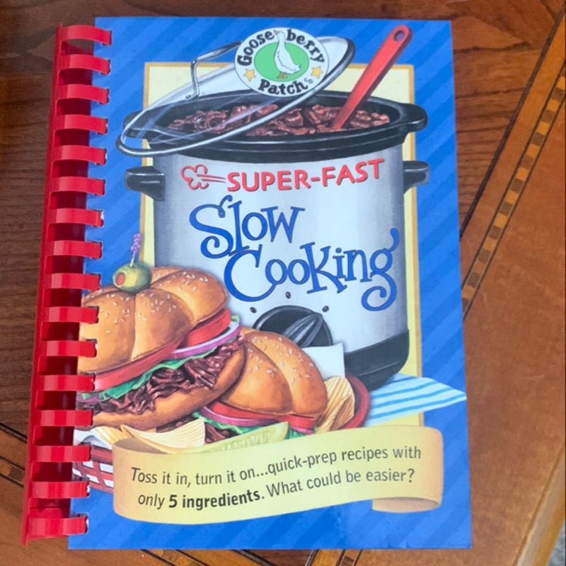 Super Fast Slow Cooking