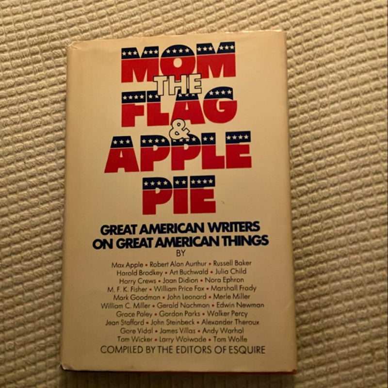 Mom, the Flag, and Apple Pie