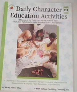 Daily Character Education Activities, Grades 2 - 3