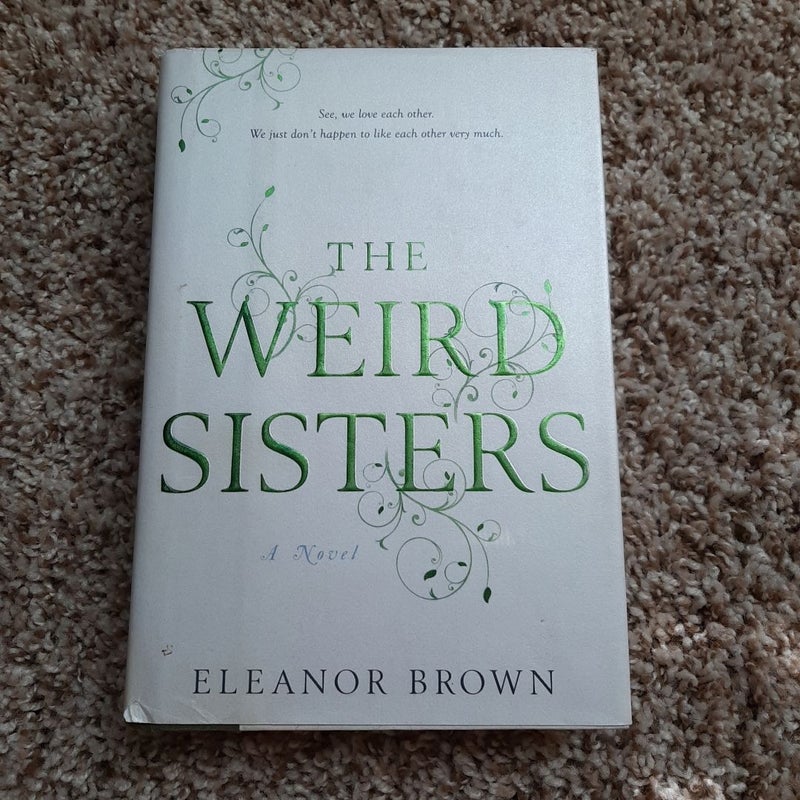 The Weird Sisters