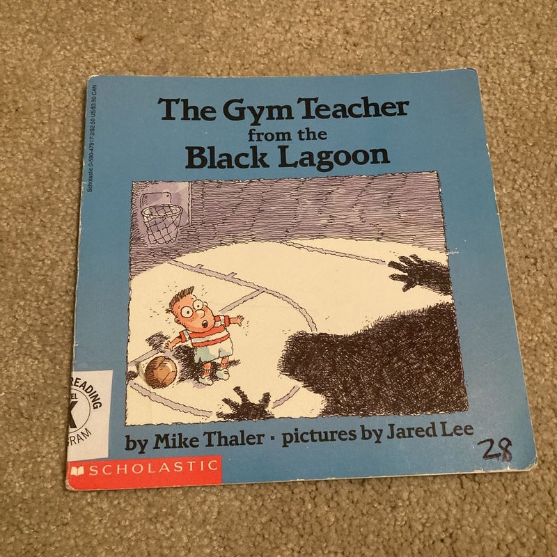 The Gym Teacher from the Black Lagoon