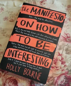 The Manifesto on How to Be Interesting