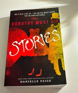 Dorothy Must Die Stories