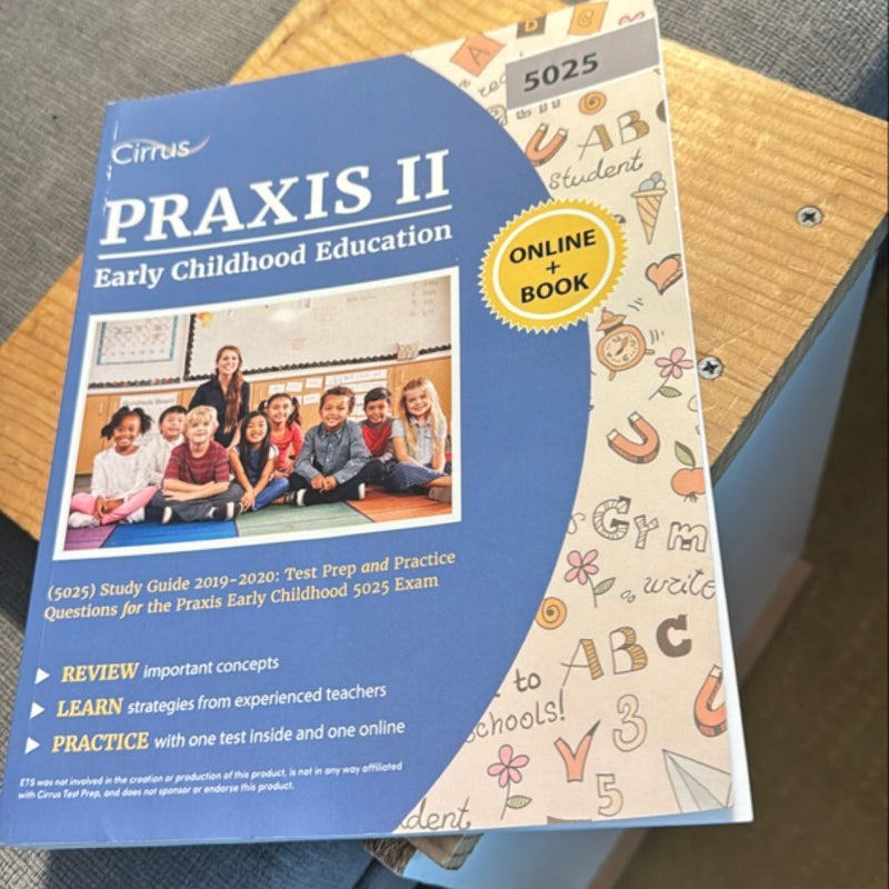 Praxis II Early Childhood Education (5025) Exam Study Guide 2019-2020