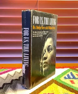 For Us, the Living (1967, first edition)