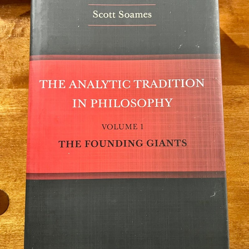 The Analytic Tradition in Philosophy, Volume 1