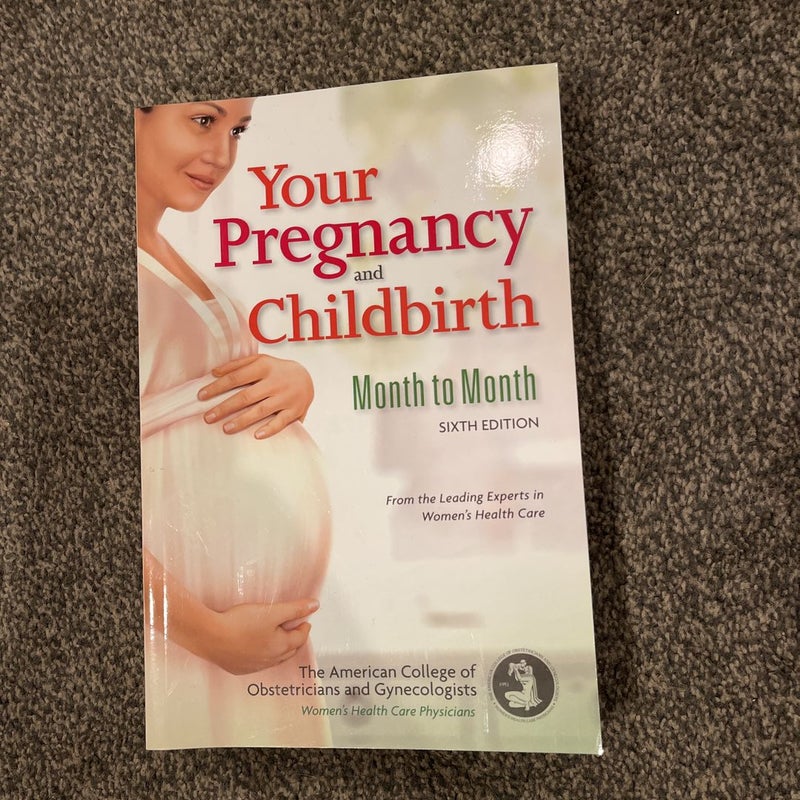 Your Pregnancy and Childbirth