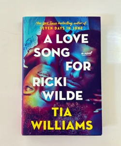 A Love Song for Ricki Wilde (Signed)