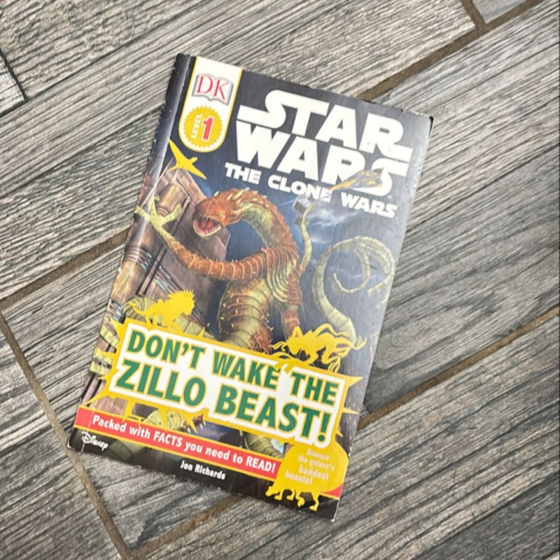 DK Readers L1: Star Wars: the Clone Wars: Don't Wake the Zillo Beast!