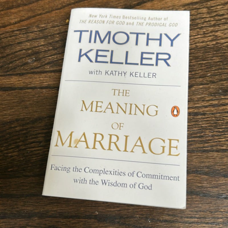 The Meaning of Marriage