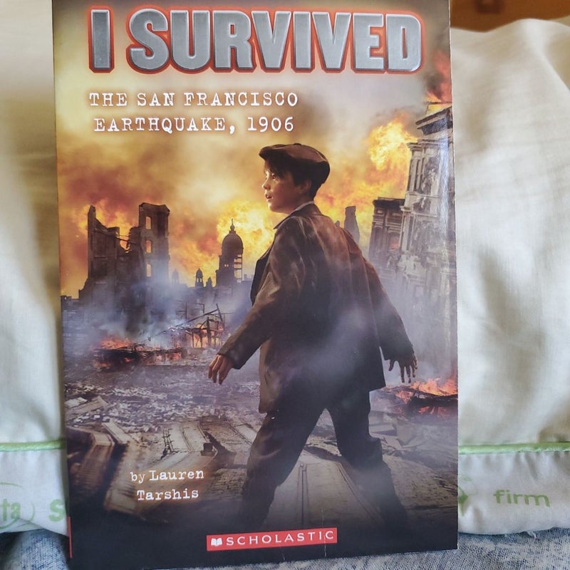 I Survived the San Francisco Earthquake 1906