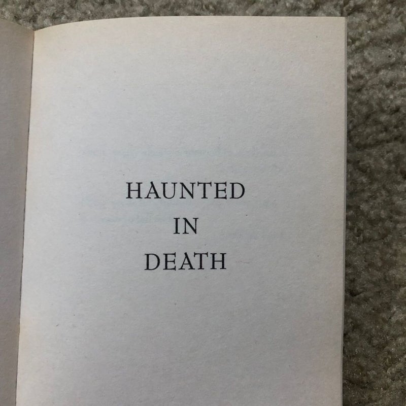 Three in Death : Interlude in Death •  Midnight in Death • Haunted in Death