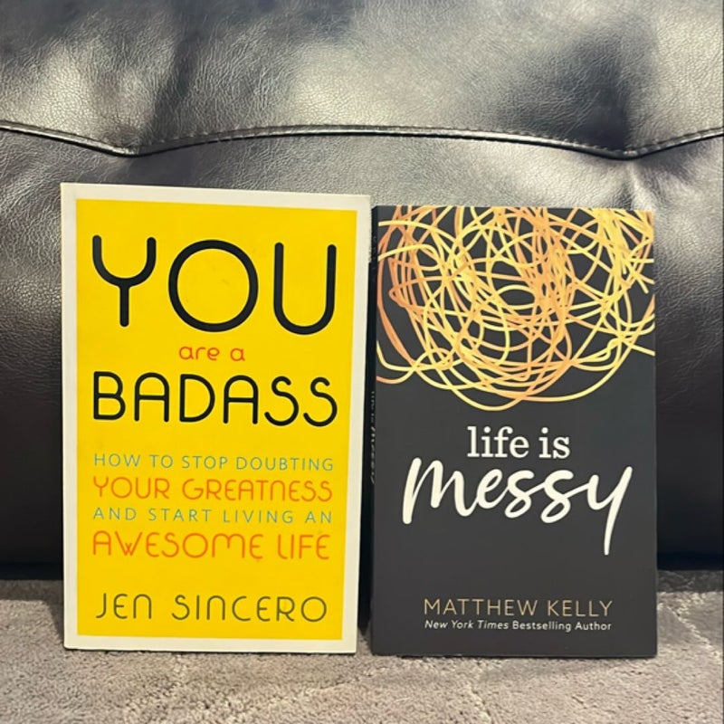 You Are a Badass®*With Free ARC of Life Is Messy