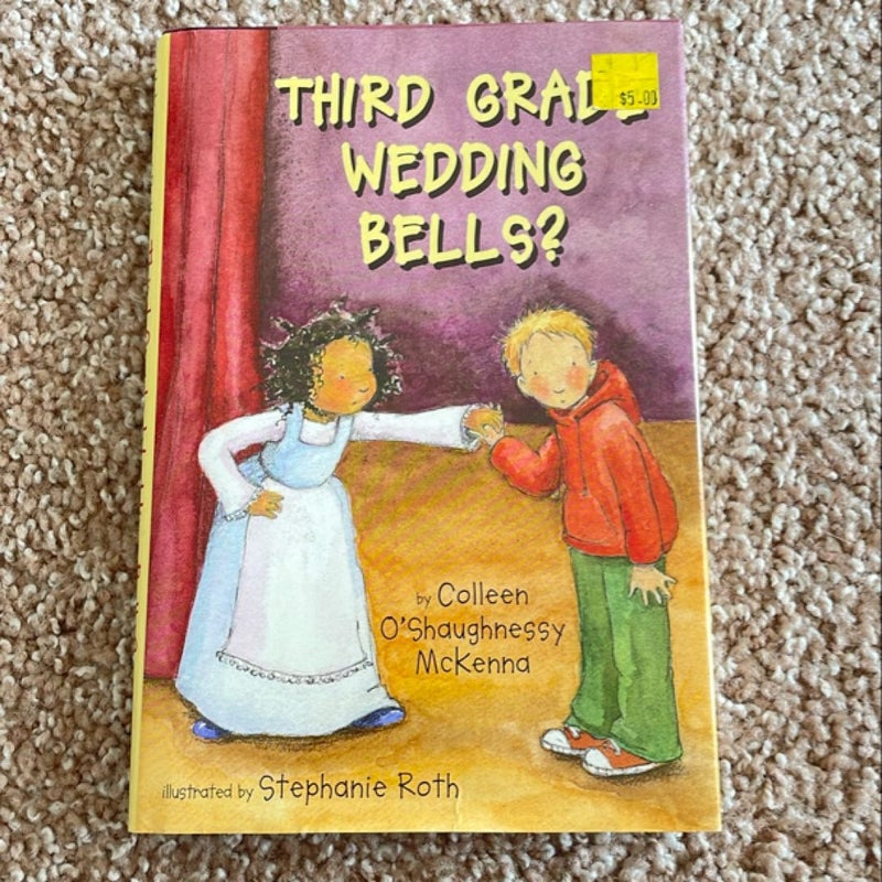 Third Grade Wedding Bells