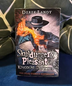 Kingdom of the Wicked (Skulduggery Pleasant, Book 7)