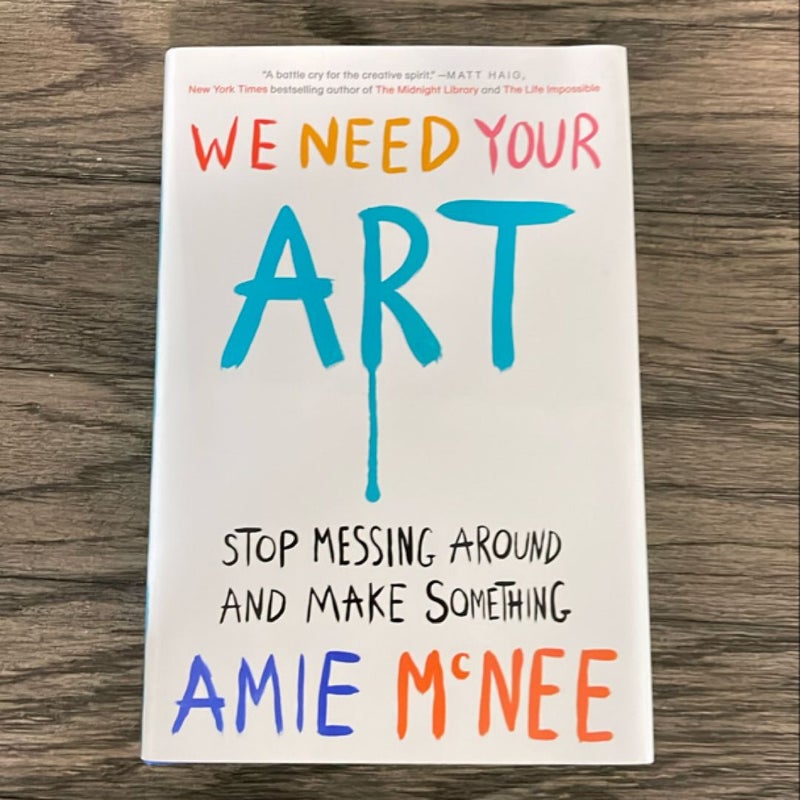 We Need Your Art