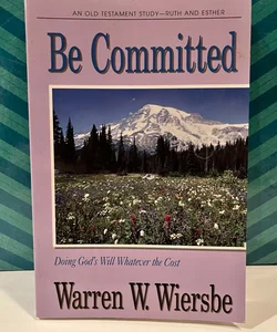 Be Committed