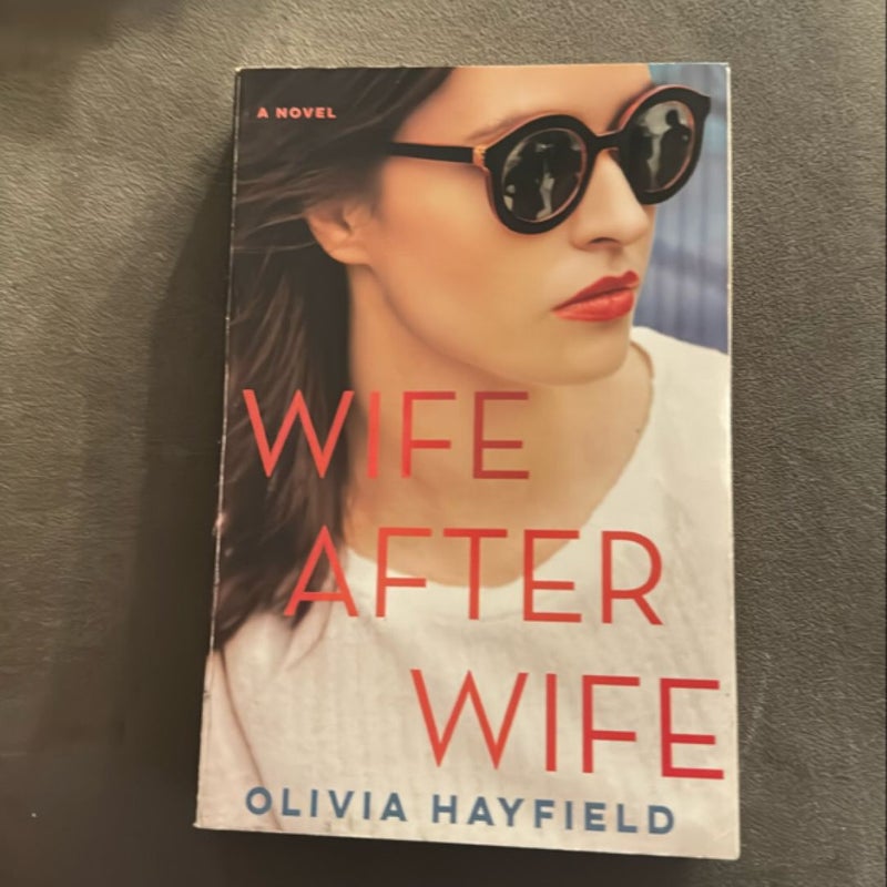 Wife after Wife