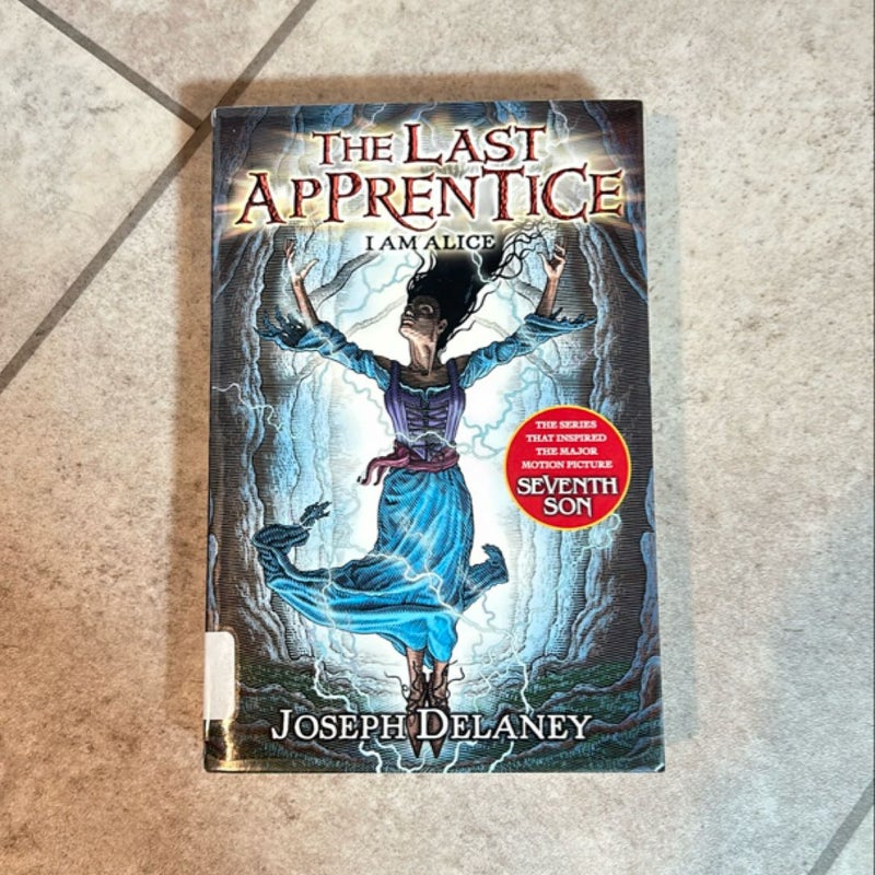 The Last Apprentice: I Am Alice (Book 12)