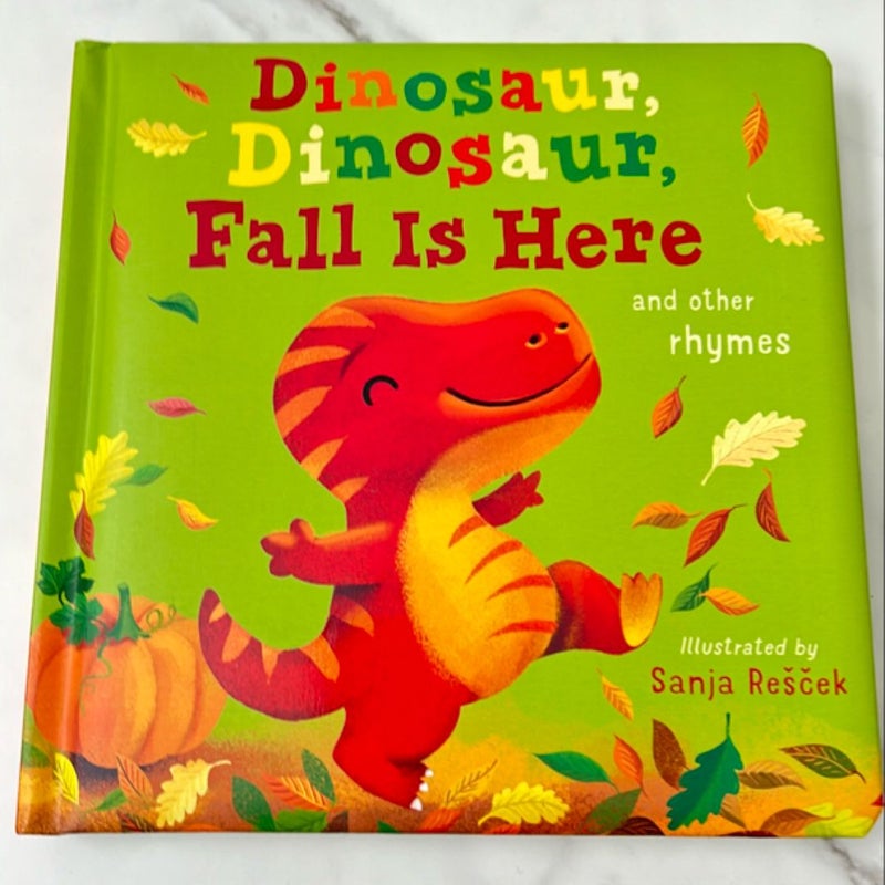 Dinosaur, Dinosaur, Fall Is Here