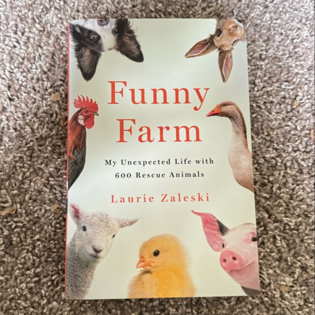 Funny Farm by Laurie Zaleski