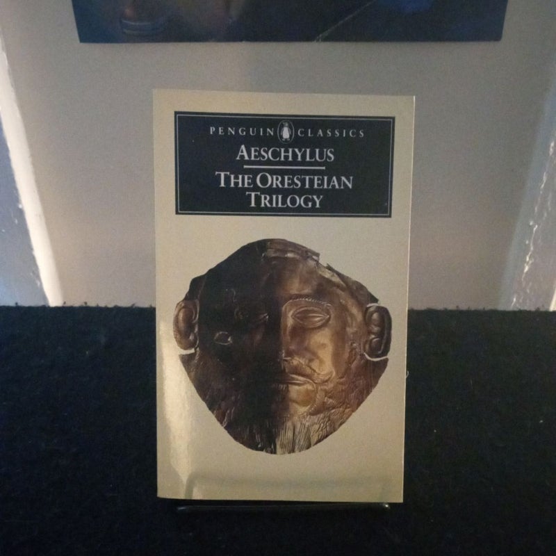 The Oresteian Trilogy